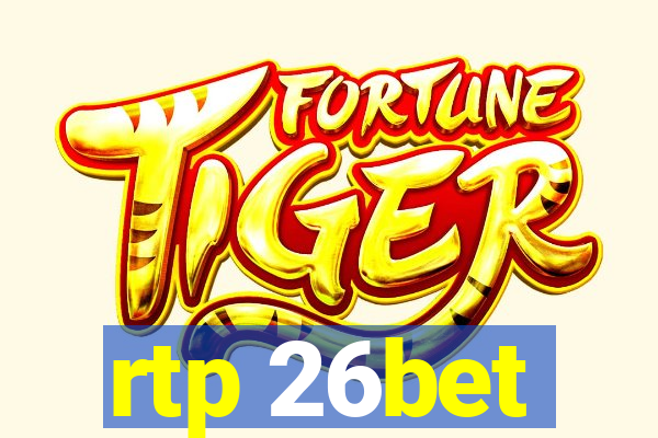 rtp 26bet
